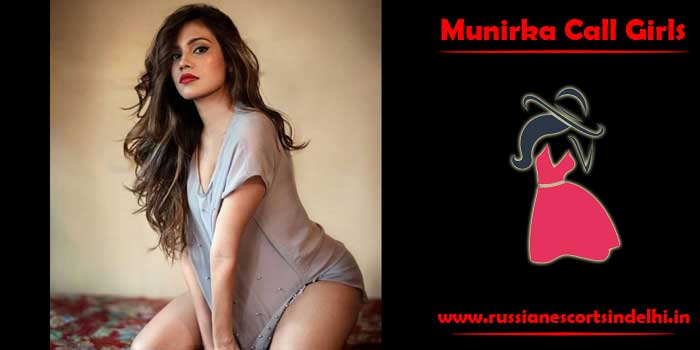 Munirka Call Girls